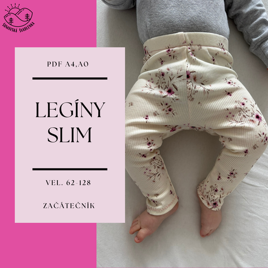 Dětské legíny "Slim"- vel. 62-128 PDF střih